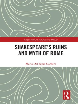 cover image of Shakespeare's Ruins and Myth of Rome